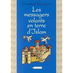 Les messagers volants en terre d'Islam