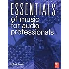 Click here to buy Essentials of Music for Audioprofessionals (Mix Pro Audio Series) by  Frank Dorritie and Sarah Jones.