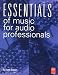 Search : Essentials of Music for Audioprofessionals (Mix Pro Audio Series)