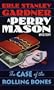 The Case of the Rolling Bones (A Perry Mason Mystery)