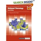Unbiased Stereology: Three-dimensional Measurement in Microscopy (Advanced Methods) by Vyvyan Howard