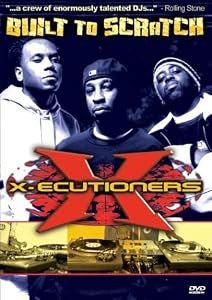 X-ecutioners - Built to Scratch