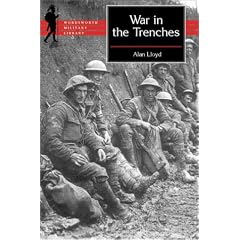 The War in the Trenches (Wordsworth Military Library)