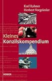 Kleines Konzilskompendium - S&auml;mtliche Texte des Zweiten Vatikanums. - Karl Rahner, Herbert Vorgrimler