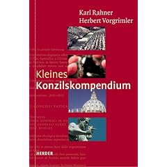 Kleines Konzilskompendium. S�mtliche Texte des Zweiten Vatikanums.