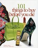 101 Things to Buy Before You Die