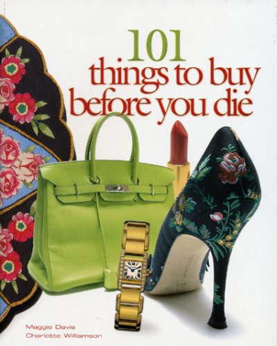 101 Things to Buy Before You Die