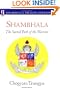 Shambhala: Sacred Path of the Warrior