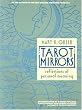 Tarot Mirrors: Reflections of Personal Meaning