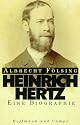 Heinrich Hertz: Eine Biographie