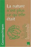 La Nature n'est plus ce qu'elle �tait
