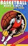 Basketball Made Simple: A Spectator's Guide (Garden Lover's Guidebook)