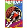 Basketball Made Simple: A Spectator's Guide (3rd Edition)