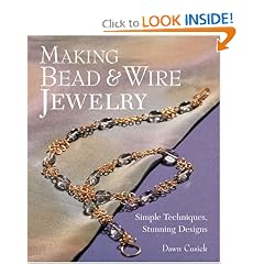 Making Bead & Wire Jewelry: Simple Techniques, Stunning Designs