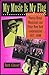 My Music Is My Flag: Puerto Rican Musicians and Their New York Communities, 1917-1940 (Latinos in American Society and Culture) (Volume 3)