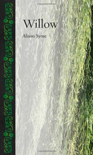 Willow (Botanical) by Alison Syme (2014-04-11)