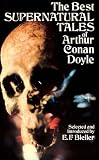 The Best Supernatural Tales of Arthur Conan Doyle