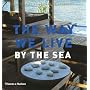 The Way We Live: By the Sea (Way We Live)