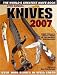 Knives 2007: The World's Greatest Knife Book (Knives)
