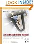 Air and Gas Drilling Field Guide: Applications for Oil and Gas Recovery Wells and Geothermal Fluids Recovery Wells, 3rd Edition