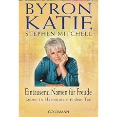 Eintausend Namen f�r Freude: Leben in Harmonie mit dem Tao