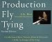 Book Production Fly Tying: A Collection of Ideas, Notions, Hints, & Variations on the Techniques of Fly Tying