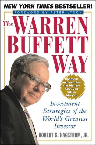 The Warren Buffett Way: Investment Strategies of the World's Greatest Investor