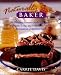 The Naturally Sweet Baker : 150 Decadent Desserts Made With Honey, Maple Syrup, and Other Delicious Alternatives to Refined Sugar