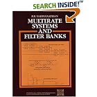 Click here to buy Multirate Systems And Filter Banks (Prentice Hall Signal... by  P. P. Vaidyanathan.