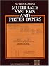 Multirate Systems And Filter Banks (Prentice Hall Signal Processing Series)