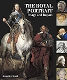 The royal portrait : image and impact