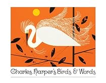 Charles Harper's Birds and Words: Anniversary Edition