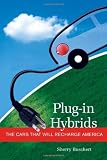 Plug-in Hybrids: The Cars that will Recharge America