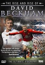 David Beckham - The Rise & Rise of David Beckham [DVD]