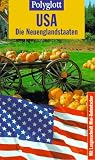 USA - Die Neuenglandstaaten - Polyglott Reisef&uuml;hrer. - Ole. Helmhausen