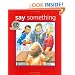 Say Something