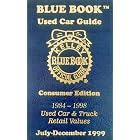 Kelley Blue Book Used Car Guide: 1999 July-December (Kelley Blue Book Used Car Guide... by Kelley Blue Book