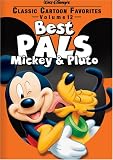 Classic Cartoon Favorites - Best Pals - Mickey & Pluto (Vol. 12)