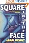Square in the Face: A Claire Montrose Mystery (Claire Montrose Mysteries)