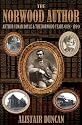 The Norwood Author - Arthur Conan Doyle and the Norwood Years (1891 - 1894)
