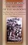 The History of the Maroons, from Their Origin to the Establishment of Their Chief Tribe at Sierra Leone: Volume 1