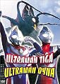 Ultraman Tiga & Ultraman Dyna