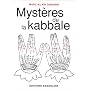 Myst�res de la kabbale de Marc-Alain Ouaknin