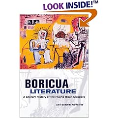 Boricua Literature: A Literary History of the Puerto Rican Diaspora