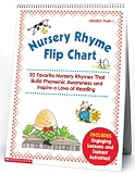 Nursery Rhyme Flip Chart: 20 Favorite Nursery Rhymes That Build Phonemic Awareness and Inspire a Love of Reading