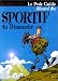 Le petit guide illustré du sportif du dimanche