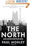 The North: (And Almost Everything In It)