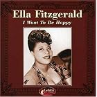 I Want to Be Happy by Ella Fitzgerald