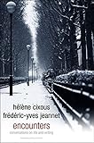 Encounters : conversations on life and writing