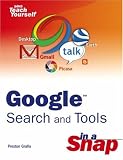 Google Search and Tools in a Snap (Sams Teach Yourself)